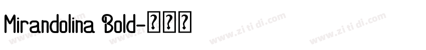Mirandolina Bold字体转换